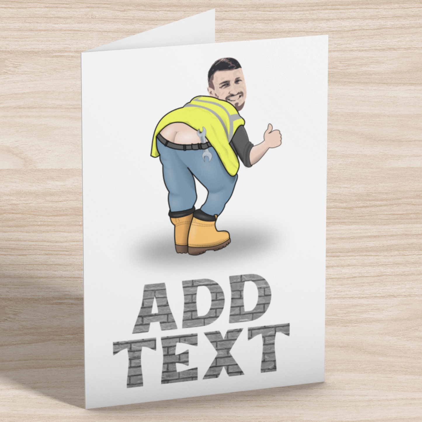 funny personalised photo greeting card of builder bending over and showing behind builder bum